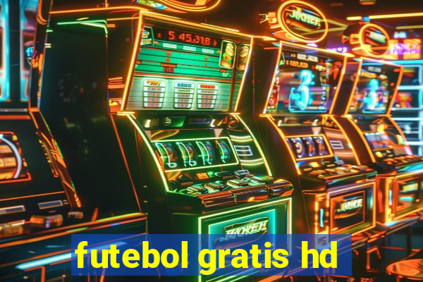 futebol gratis hd